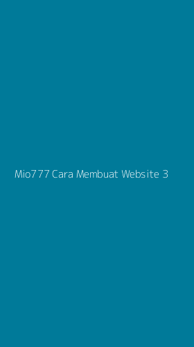 Tampilan Antarmuka Aplikasi Mio777 Cara Membuat Website - 3