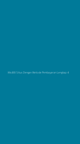 Tampilan Antarmuka Aplikasi Misi88 Situs Dengan Metode Pembayaran Lengkap - 4