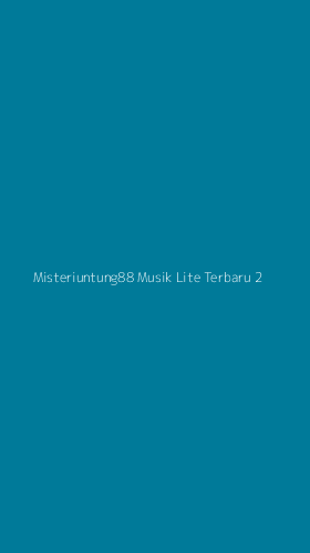 Tampilan Antarmuka Aplikasi Misteriuntung88 Musik Lite Terbaru - 2