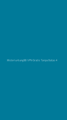 Tampilan Antarmuka Aplikasi Misteriuntung88 Vpn Gratis Tanpa Batas - 4