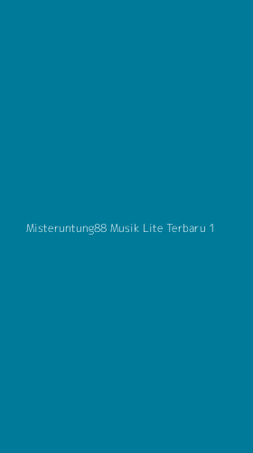 Tampilan Antarmuka Aplikasi Misteruntung88 Musik Lite Terbaru - 1