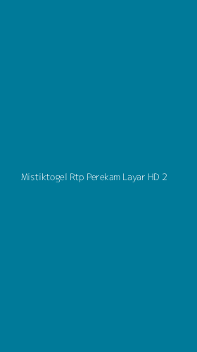 Tampilan Antarmuka Aplikasi Mistiktogel Rtp Perekam Layar Hd - 2