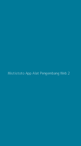 Tampilan Antarmuka Aplikasi Mististoto App Alat Pengembang Web - 2