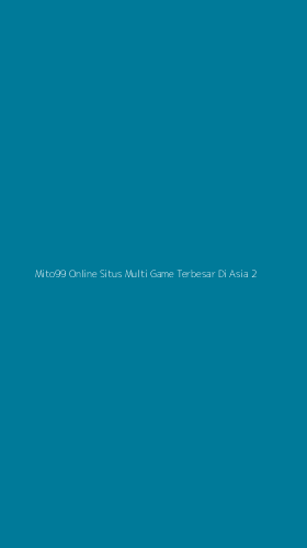 Tampilan Antarmuka Aplikasi Mito99 Online Situs Multi Game Terbesar Di Asia - 2