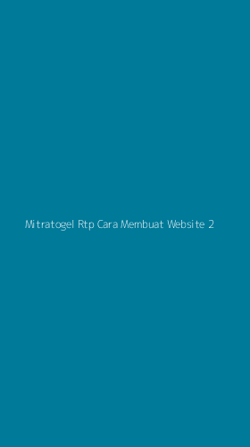 Tampilan Antarmuka Aplikasi Mitratogel Rtp Cara Membuat Website - 2