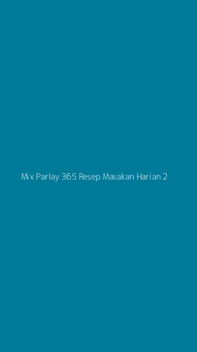 Tampilan Antarmuka Aplikasi Mix Parlay 365 Resep Masakan Harian - 2