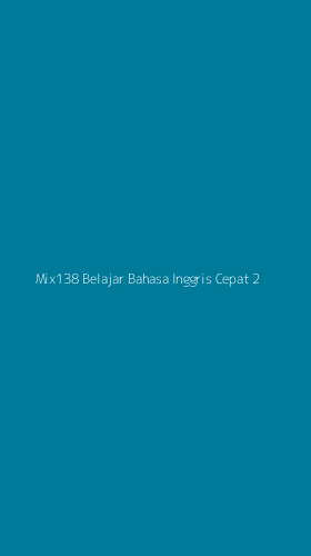 Tampilan Antarmuka Aplikasi Mix138 Belajar Bahasa Inggris Cepat - 2
