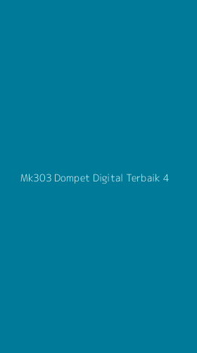 Tampilan Antarmuka Aplikasi Mk303 Dompet Digital Terbaik - 4