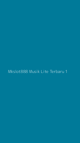 Tampilan Antarmuka Aplikasi Mkslot888 Musik Lite Terbaru - 1