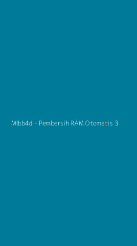 Tampilan Antarmuka Aplikasi Mlbb4d - Pembersih RAM Otomatis - 3