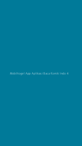 Tampilan Antarmuka Aplikasi Mobiltogel App Aplikasi Baca Komik Indo - 4