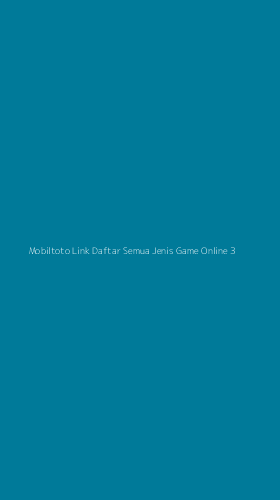 Tampilan Antarmuka Aplikasi Mobiltoto Link Daftar Semua Jenis Game Online - 3