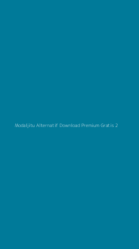 Tampilan Antarmuka Aplikasi Modaljitu Alternatif Download Premium Gratis - 2