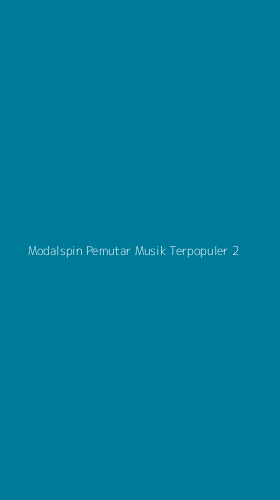 Tampilan Antarmuka Aplikasi Modalspin Pemutar Musik Terpopuler - 2