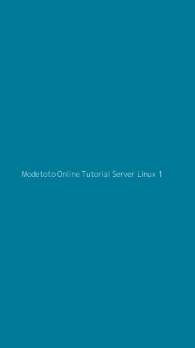Tampilan Antarmuka Aplikasi Modetoto Online Tutorial Server Linux - 1