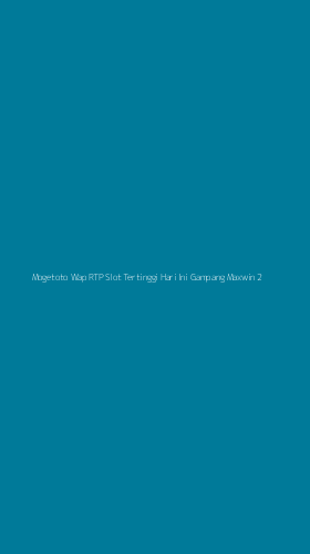 Tampilan Antarmuka Aplikasi Mogetoto Wap Rtp Slot Tertinggi Hari Ini Gampang Maxwin - 2