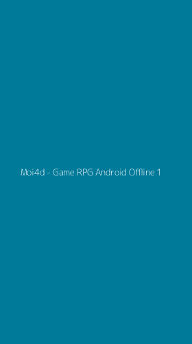 Tampilan Antarmuka Aplikasi Moi4d - Game RPG Android Offline - 1