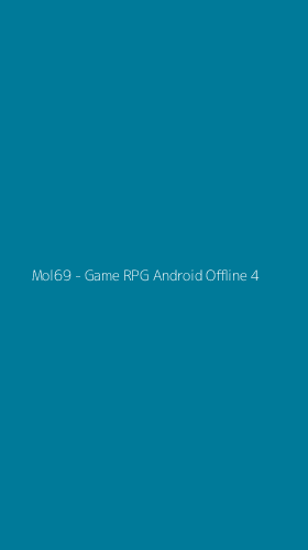 Tampilan Antarmuka Aplikasi Mol69 - Game RPG Android Offline - 4
