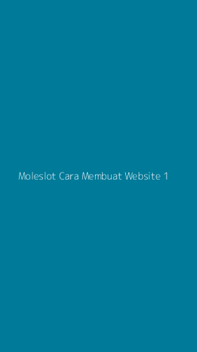 Tampilan Antarmuka Aplikasi Moleslot Cara Membuat Website - 1
