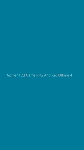 Tampilan Antarmuka Aplikasi Momen123 Game Rpg Android Offline - 4