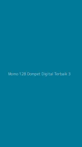 Tampilan Antarmuka Aplikasi Momo 128 Dompet Digital Terbaik - 3