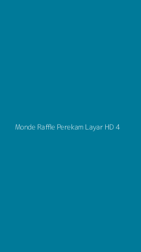 Tampilan Antarmuka Aplikasi Monde Raffle Perekam Layar Hd - 4