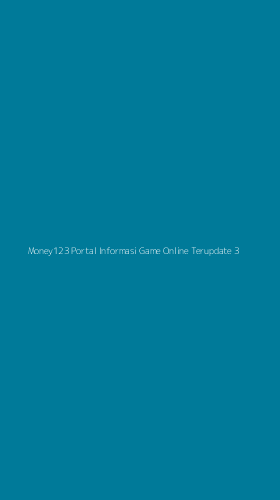 Tampilan Antarmuka Aplikasi Money123 Portal Informasi Game Online Terupdate - 3