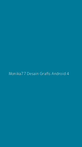 Tampilan Antarmuka Aplikasi Monika77 Desain Grafis Android - 4