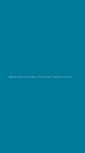 Tampilan Antarmuka Aplikasi Monperatoto Com Aplikasi Portal Game Terbaik Android - 4