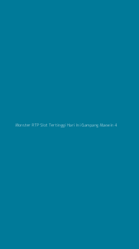 Tampilan Antarmuka Aplikasi Monster Rtp Slot Tertinggi Hari Ini Gampang Maxwin - 4