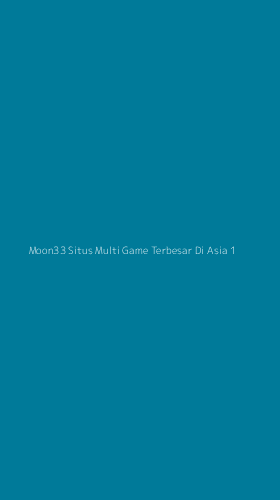 Tampilan Antarmuka Aplikasi Moon33 Situs Multi Game Terbesar Di Asia - 1