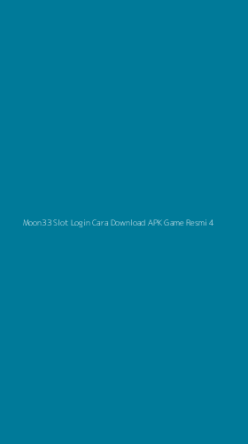 Tampilan Antarmuka Aplikasi Moon33 Slot Login Cara Download Apk Game Resmi - 4