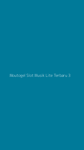 Tampilan Antarmuka Aplikasi Moutogel Slot Musik Lite Terbaru - 3
