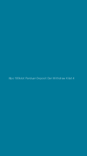 Tampilan Antarmuka Aplikasi Mpo 189slot Panduan Deposit Dan Withdraw Kilat - 4