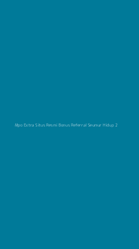 Tampilan Antarmuka Aplikasi Mpo Extra Situs Resmi Bonus Referral Seumur Hidup - 2