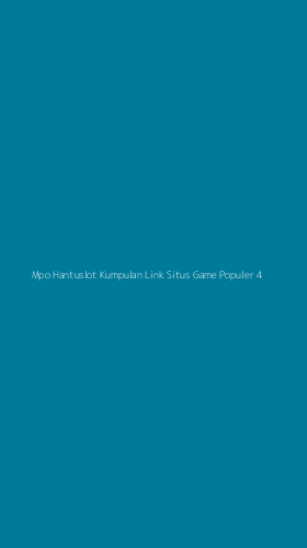 Tampilan Antarmuka Aplikasi Mpo Hantuslot Kumpulan Link Situs Game Populer - 4