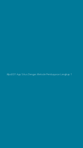 Tampilan Antarmuka Aplikasi Mpo001 App Situs Dengan Metode Pembayaran Lengkap - 1