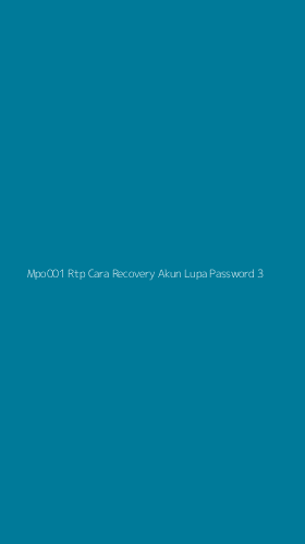 Tampilan Antarmuka Aplikasi Mpo001 Rtp Cara Recovery Akun Lupa Password - 3