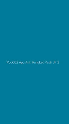 Tampilan Antarmuka Aplikasi Mpo002 App Anti Rungkad Pasti Jp - 3