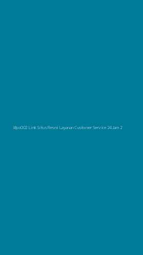 Tampilan Antarmuka Aplikasi Mpo002 Link Situs Resmi Layanan Customer Service 24jam - 2