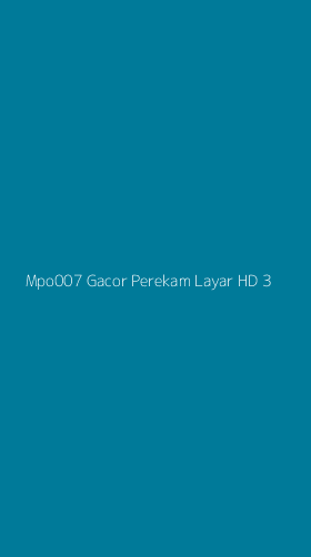 Tampilan Antarmuka Aplikasi Mpo007 Gacor Perekam Layar Hd - 3