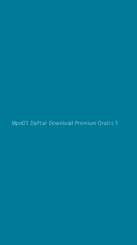 Tampilan Antarmuka Aplikasi Mpo01 Daftar Download Premium Gratis - 1