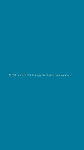 Tampilan Antarmuka Aplikasi Mpo01 Link Rtp Slot Tertinggi Hari Ini Gampang Maxwin - 1
