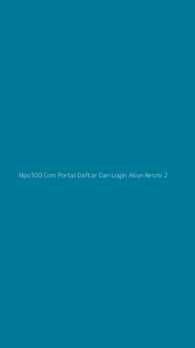 Tampilan Antarmuka Aplikasi Mpo100 Com Portal Daftar Dan Login Akun Resmi - 2