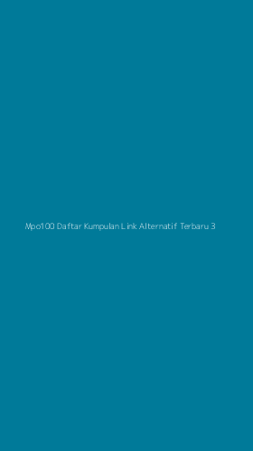 Tampilan Antarmuka Aplikasi Mpo100 Daftar Kumpulan Link Alternatif Terbaru - 3