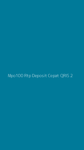 Tampilan Antarmuka Aplikasi Mpo100 Rtp Deposit Cepat Qris - 2