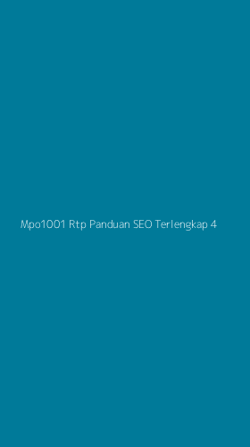 Tampilan Antarmuka Aplikasi Mpo1001 Rtp Panduan Seo Terlengkap - 4