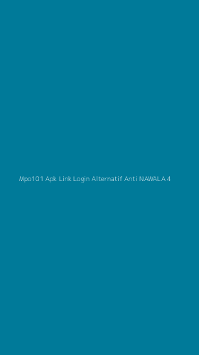 Tampilan Antarmuka Aplikasi Mpo101 Apk Link Login Alternatif Anti Nawala - 4
