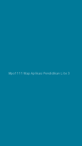 Tampilan Antarmuka Aplikasi Mpo1111 Wap Aplikasi Pendidikan Lite - 3