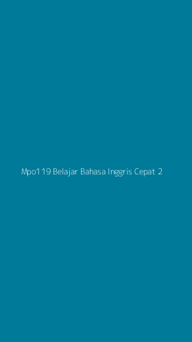Tampilan Antarmuka Aplikasi Mpo119 Belajar Bahasa Inggris Cepat - 2